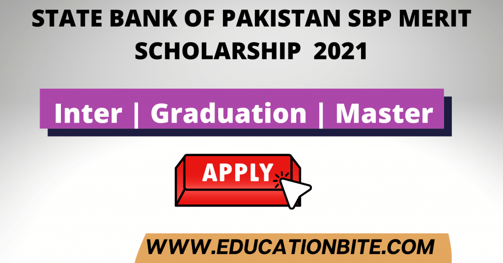 STATE BANK OF PAKISTAN SBP MERIT SCHOLARSHIP